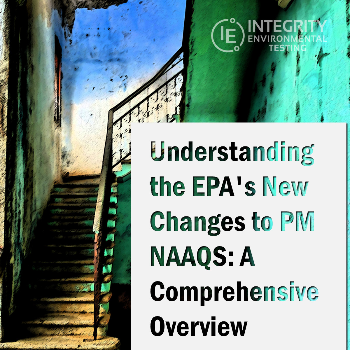 Understanding the EPA’s New Changes to PM NAAQS: A Comprehensive Overview