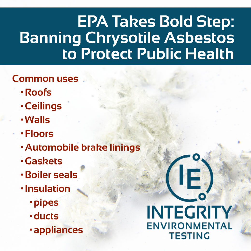 EPA Bans Chrysotile Asbestos to Protect Public Health in Bold Step