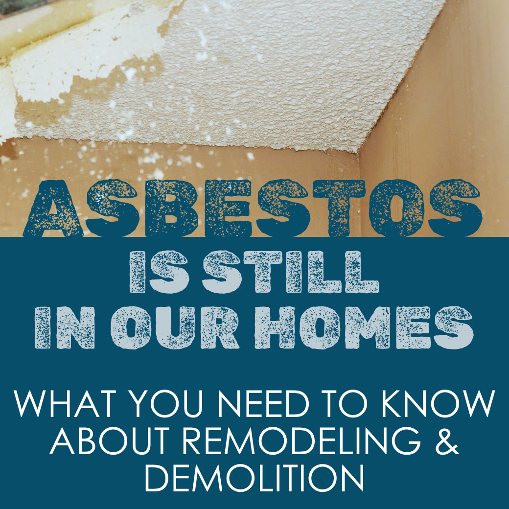 Building Renovation and Demolition in Colorado: What You Need to Know About Asbestos Testing