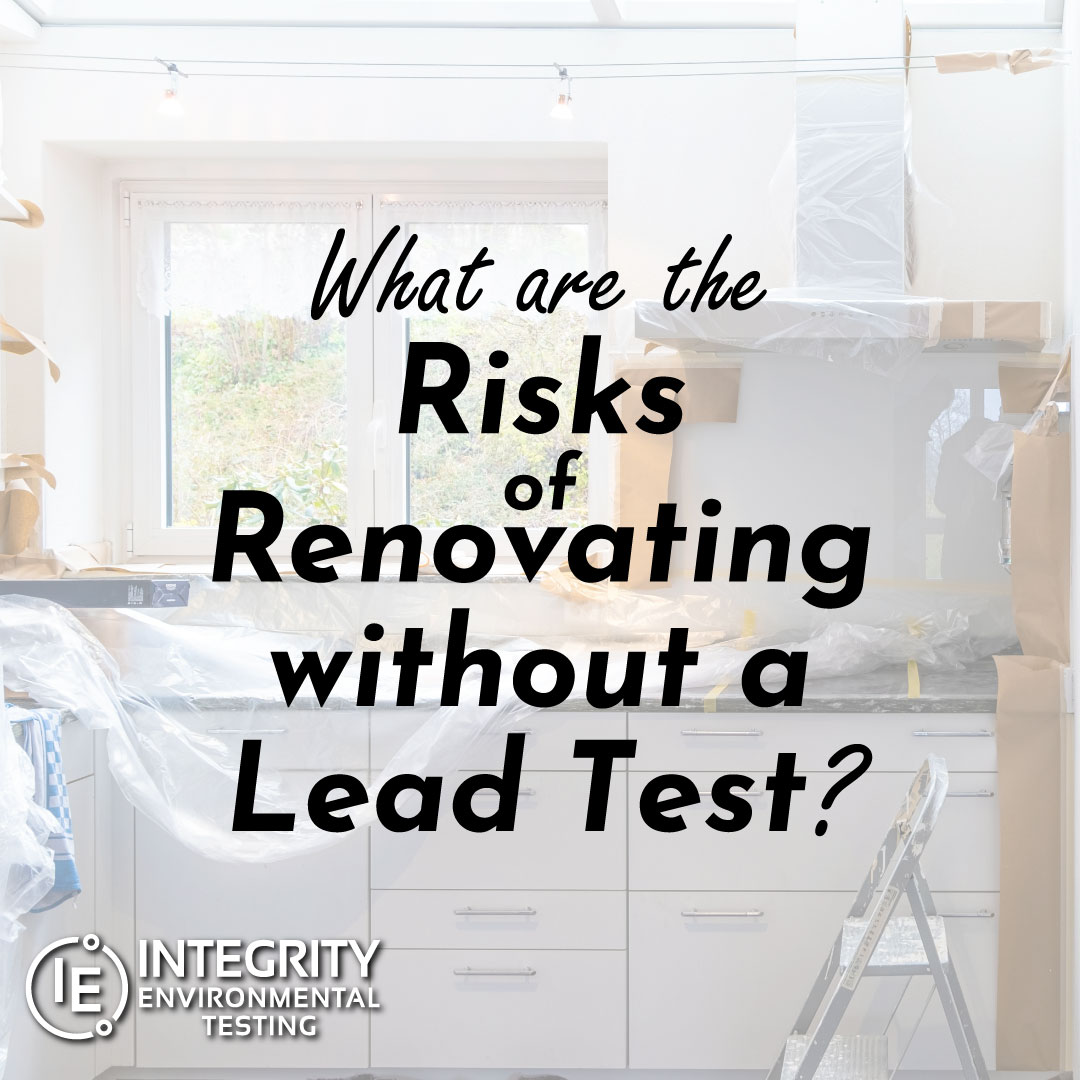 Renovating Without Testing for Lead