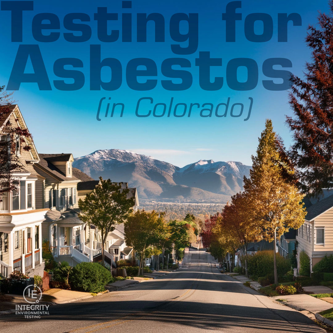 Testing for Asbestos in Colorado